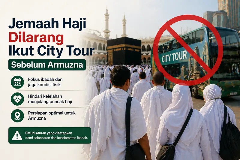 Jemaah Haji Dilarang Ikut City Tour Sebelum Armuzna, Ini Alasannya